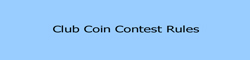 Club Coin Contest Rules Link Image Club Coin Contest Rules Link Image