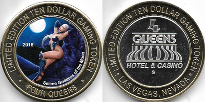 Selene Goddess of the Moon FOUR QUEENS Limited Edition $10 Gaming Token